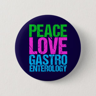 Badge Rond 5 Cm Peace Love Gastroentologie