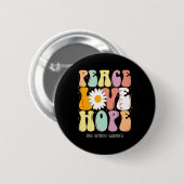 Badge Rond 5 Cm Peace Love Hope Drug Overdose (Devant & derrière)