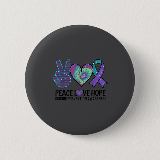 Badge Rond 5 Cm Peace Love Hope Suicide Prevention Tie Dye Awarene (Devant)
