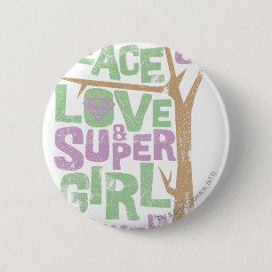 Badge Rond 5 Cm Peace Love & Supergirl Power