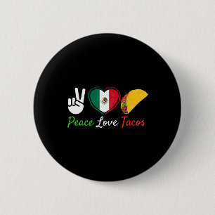 Badge Rond 5 Cm Peace Love Tacos Cute Taco Cinco De Mayo Mexican F