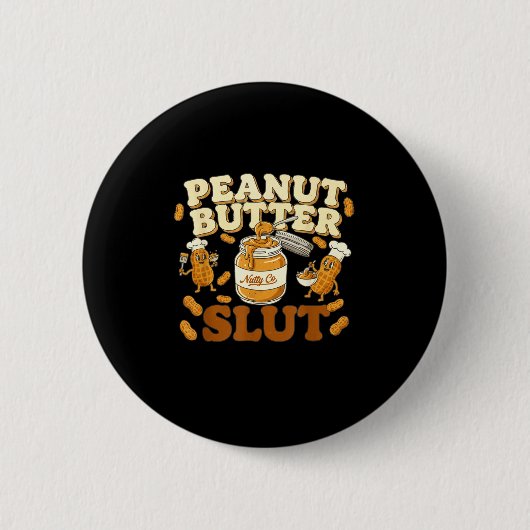 Badge Rond 5 Cm Peanut Butter Funny Peanut Butter Lovers Apparel (Devant)
