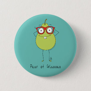 Badge Rond 5 Cm Pear of Glass Cute & Funny Pin Button