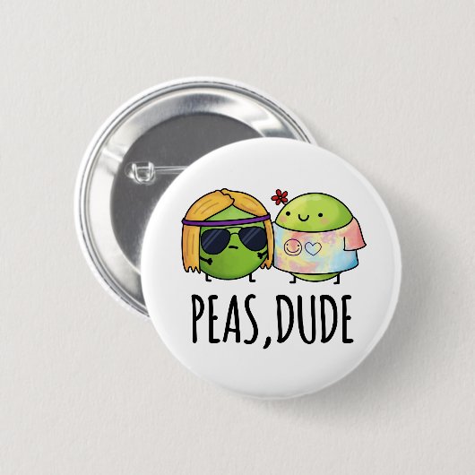 Badge Rond 5 Cm Peas Dude Funny Hippie Pea Pun (Devant & derrière)