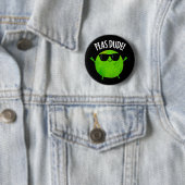 Badge Rond 5 Cm Peas Dude Funny Veggie Pea Pun Dark BG (En situation)