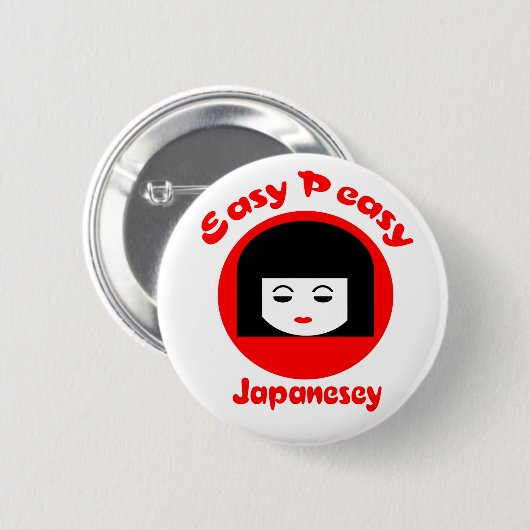 Badge Rond 5 Cm Peasy facile Japanesey (Devant & derrière)
