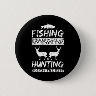 Badge Rond 5 Cm Pêche drôle de chasse résout le problème poisson c