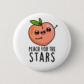 Badge Rond 5 Cm Pêche Pour Les Étoiles Drôle Fruit Pun (Devant)