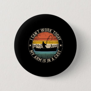 Badge Rond 5 Cm Pêche Vintage Je Ne Peux Pas Travailler Aujourd'hu
