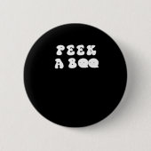 Badge Rond 5 Cm Peekaboo Slogan Éffrayant (Devant)