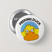 Badge Rond 5 Cm Peeking Canard Funny Animal Chinois Plat Pun (Devant & derrière)