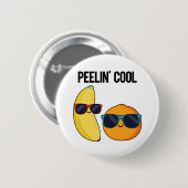Badge Rond 5 Cm Peelin Cool Funny Fruit Pun (Devant & derrière)