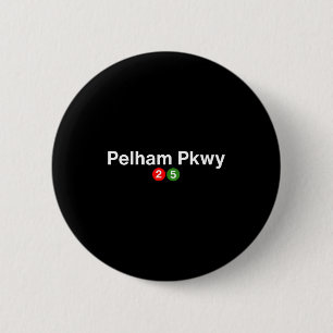 Badge Rond 5 Cm Pelham parkway gare de métro de New York arrêt Bro