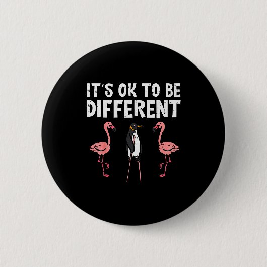 Badge Rond 5 Cm Penguin Its Okay To Be Different Flamingo Men Wome (Devant)
