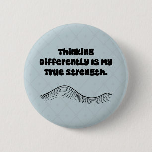 Badge Rond 5 Cm Penser différemment Force réelle Neurodivergent