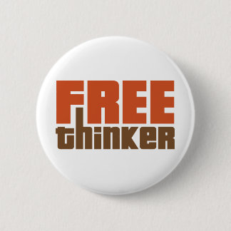 Badge Rond 5 Cm Penseur libre