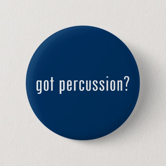 Badge Rond 5 Cm percussion obtenue ? (Devant)