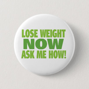 Badge Rond 5 Cm Perdez le poids maintenant