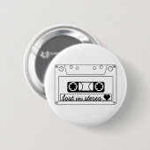 Badge Rond 5 Cm Perdu dans l'enregistreur à cassettes classique (Devant & derrière)