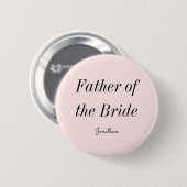 Badge Rond 5 Cm Père de la mariée rose blush  (Devant & derrière)