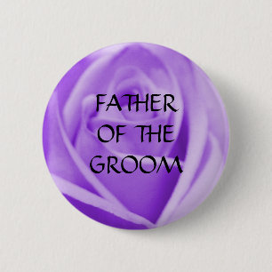 Badge Rond 5 Cm Père du MARIÉ - bouton rose de lavande