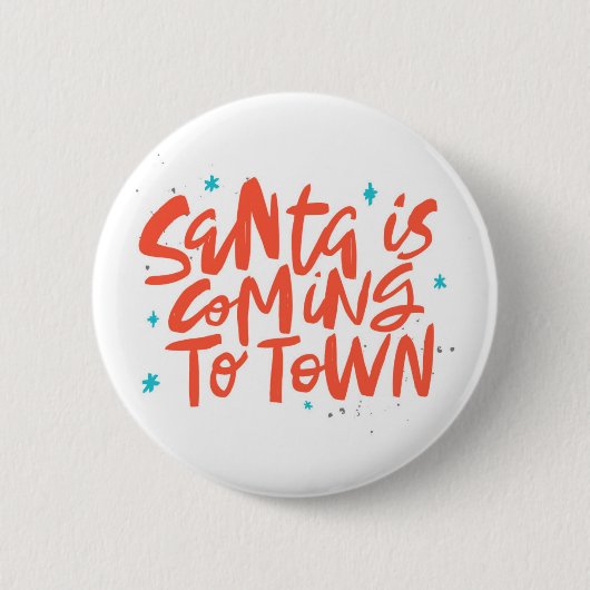 Badge Rond 5 Cm Père Noël arrive à Town Holiday Design (Devant)