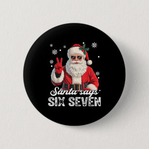 Badge Rond 5 Cm Père Noël cool dit 67 Mème Noël drôle de Noël Xmas