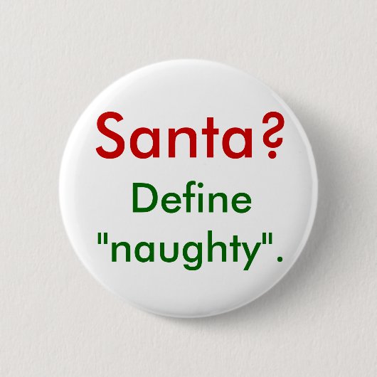 Badge Rond 5 Cm Père Noël ?  Définissez "vilain". (Devant)