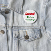 Badge Rond 5 Cm Père Noël ?  Définissez "vilain". (En situation)