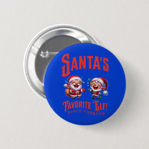 Badge Rond 5 Cm Père Noël Elfe Favorite depuis toujours