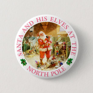 Badge Rond 5 Cm Père Noël et ses elfes au Pôle Nord