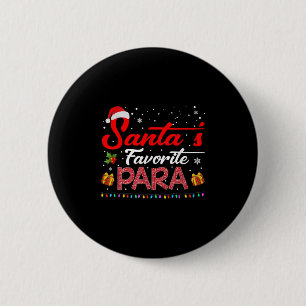 Badge Rond 5 Cm Père Noël Favori Para Christmas Paraprofessionnel