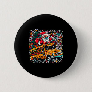 Badge Rond 5 Cm Père Noël Mask Riding School Bus Driver Funny Chri