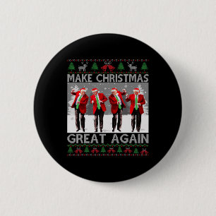 Badge Rond 5 Cm Père Noël Trump Danse Rendre Noël super moche