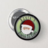 Badge Rond 5 Cm Père Noël Venir en ville ! (Devant & derrière)