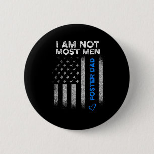 Badge Rond 5 Cm Père parent d'accueil La plupart des hommes s'occu