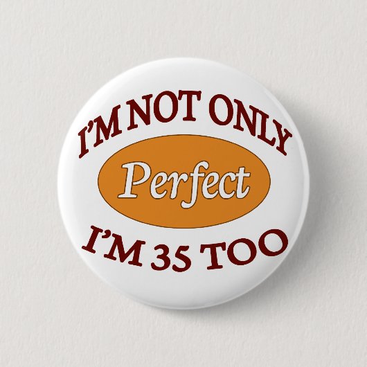 Badge Rond 5 Cm Perfectionnez 35 ans (Devant)