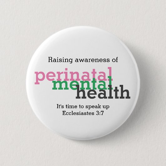 Badge Rond 5 Cm PERINATAL MENTAL HEALTH Raise Awareness Customized (Devant)