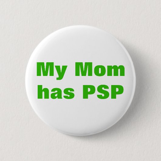 Badge Rond 5 Cm Personalized Progressive Supranuclear Palsy PSP (Devant)