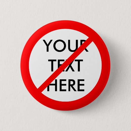BADGE ROND 5 CM PERSONNALISABLE "NON " (Devant)