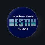 Badge Rond 5 Cm Personnalisé Destin Beach Voyage Cool Bleu<br><div class="desc">Ces boutons Destin Floride cool et personnalisés portent votre nom de groupe personnalisé pour une réunion de famille ou un voyage à la Côte d'Émeraude. Les lettres du mot DESTIN sont remplies de belles photographies océaniques pour vos vacances.</div>