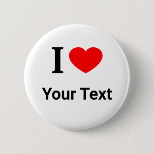 Badge Rond 5 Cm Personnalisé J ❤️ J'AIME J'AI UN ❤️ 2