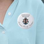 Badge Rond 5 Cm Personnaliser de bateau de croisière Famille Vacan<br><div class="desc">This design created though digital art. It may be personalized in the area provide or customizing by choosing the click to customize further option and changing the name, initials or words. Donc, change le texte color and style or delete the text for an image only design. Contact me at colorflowcreations@gmail.com...</div>