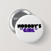 Badge Rond 5 Cm Personne n'est la fille (Devant & derrière)