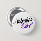 Badge Rond 5 Cm Personne n'est la fille (Devant & derrière)