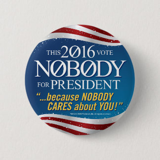 Badge Rond 5 Cm PERSONNE pour le président en 2016