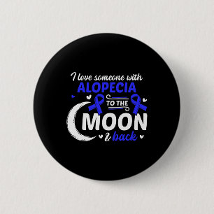 Badge Rond 5 Cm Perte J'Aime Quelqu'Un Avec Alopecia Alopecia Laur