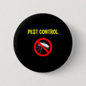 Badge Rond 5 Cm Pest Control Funny Halloween Costume Exterminator (Devant)