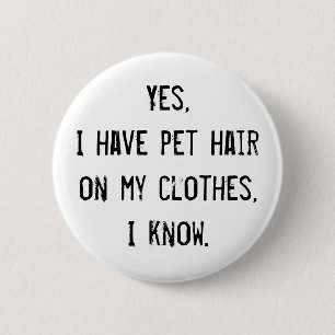 Badge Rond 5 Cm Pet Hair Awareness Button