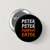 Badge Rond 5 Cm Peter Citrouille Costume Mangeur Halloween (Devant & derrière)